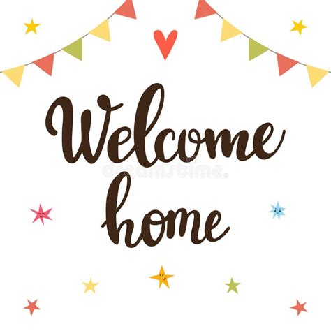 Welcome Home. Inspirational Quote. Hand Drawn Lettering Stock Vector