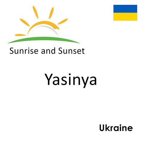 Sunrise And Sunset Times In Yasinya Ukraine