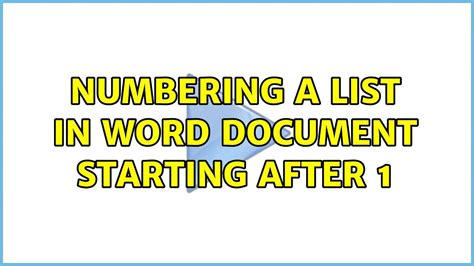 Numbering A List In Word Document Starting After Youtube