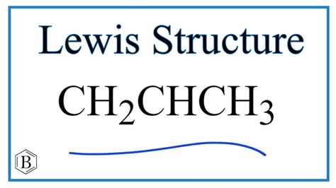 How To Draw The Lewis Dot Structure For CH2CHCH3 YouTube