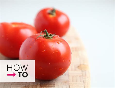 How To Easily Peel Tomatoes Popsugar Food