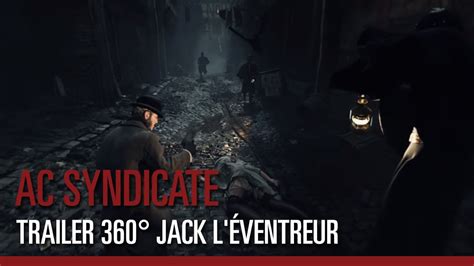 Assassin s Creed Syndicate Trailer 360 Jack l Éventreur YouTube