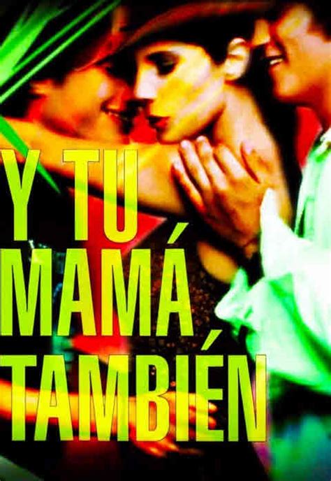 تحميل ومشاهدة فيلم Y Tu Mamá También 2001 مترجم كامل