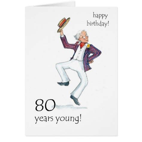 80th Birthday Card Man Dancing Zazzle