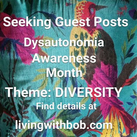 Living With Bob Dysautonomia Seeking Guest Posts For Dysautonomia
