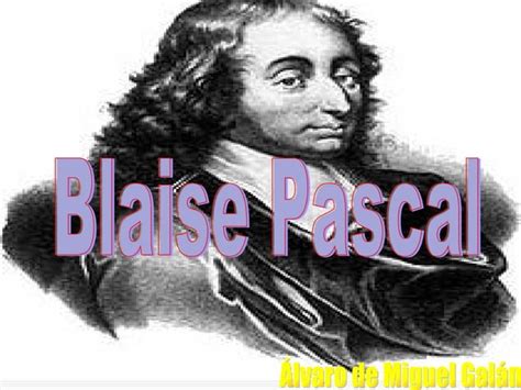 Biografía De Blaise Pascal Ppt