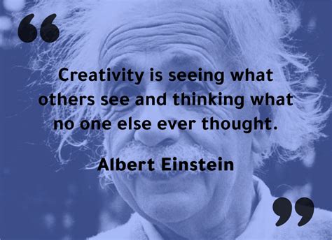 30 Insightful Creativity Quotes To Inspire Innovation