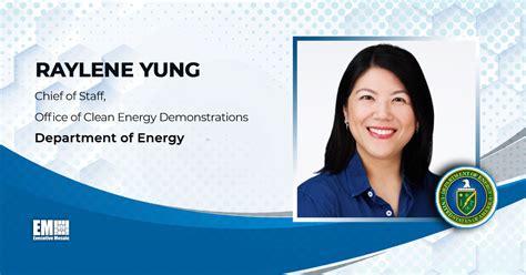 Raylene Yung Appointed Chief Of Staff At Doe Office Of Clean Energy Demonstrations