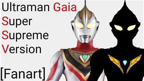 Ultraman Gaia Super Supreme Version Fanart Youtube