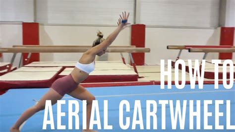 How To Aerial Cartwheel Youtube