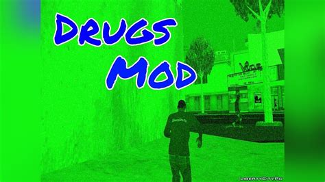 Download Drug Mod For Gta San Andreas