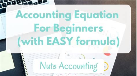 Accounting Equation For Beginners With Easy Formula
