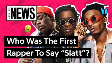 what rapper made “slatt” so popular genius news youtube