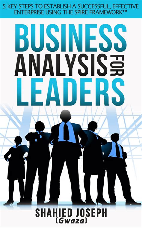 New Business Analysis book by author, Shahied Joseph | Business analysis, Business analyst, Business