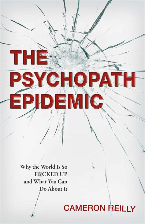 The Psychopath Epidemic Book By Cameron Reilly Official Publisher