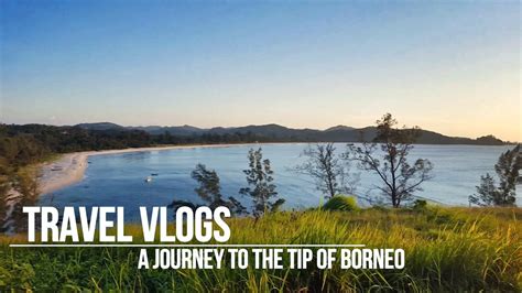 Travel Vlogs Tip Of Borneo Sabah Youtube