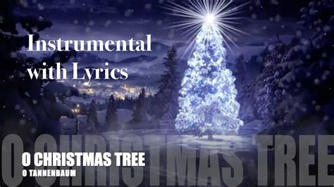 O Christmas Tree 🎄 O Tannenbaum Instrumental With Lyrics Christmas