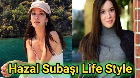 Hazal Suba Lifestyle Lover Hobbies Biography Net Worth