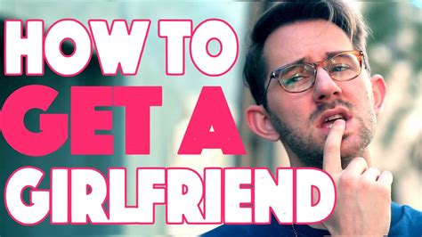 how to get a girlfriend youtube