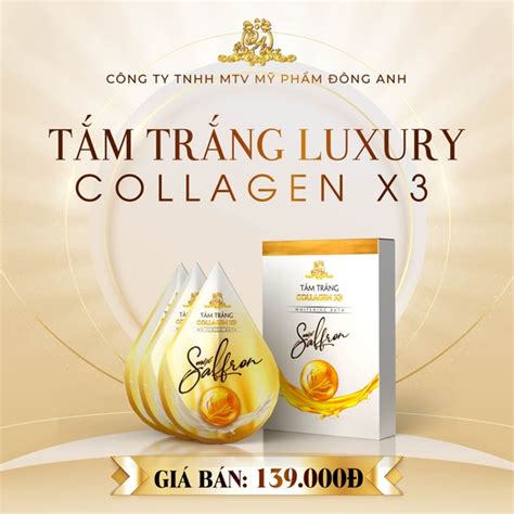 Tắm Trắng Collagen X3 Luxury Mix Saffron Mỹ Phẩm Đông Anh™ Chính Hãng