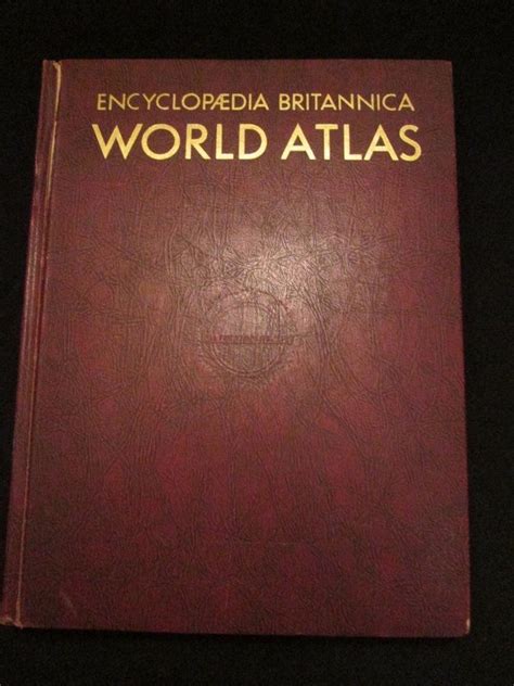 Encyclopedia Britannica World Atlas 1963 Britannica Atlas Book Atlas