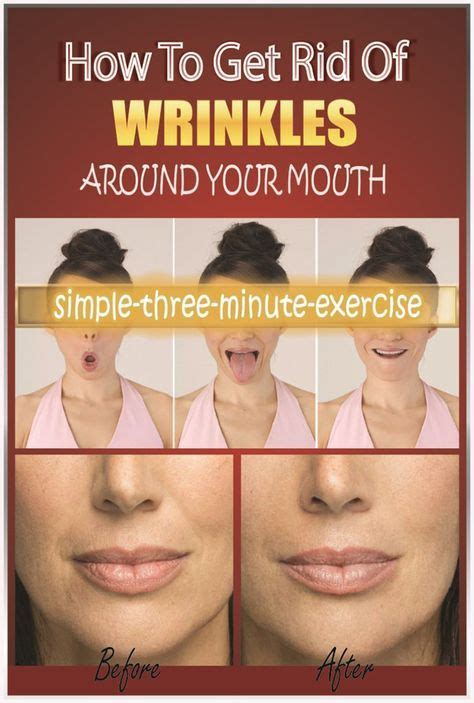 Easy Way To Eliminate Wrinkles Around Your Mouth Eliminate Wrinkles