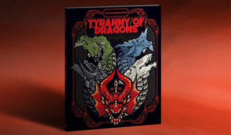 Wizards Of The Coasts Special Dandd Tyranny Of Dragons Release