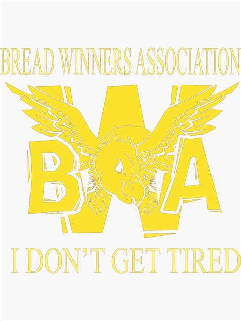 Bwa Bread Winners Association Of Vintage Dapnhatake I Dont Get
