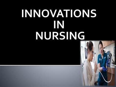 Innovation In Nursing Ppt