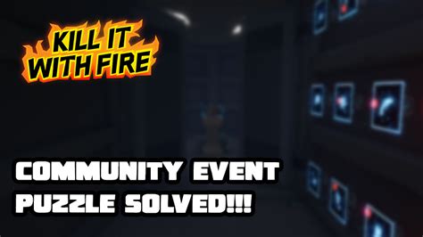 Kill It With Fire Community Event Puzzle Solved Steam News