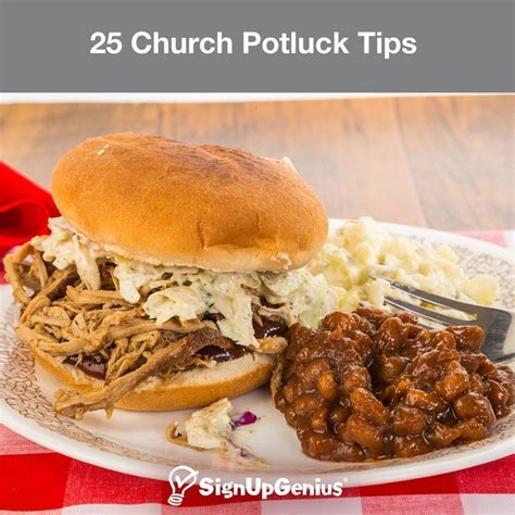 25 Church Potluck Tips Church Potluck Fundraiser Food Cooking For A