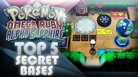 Pokemon Omega Ruby Alpha Sapphire Top 5 Secret Base Spots Locations Mootypwns Youtube
