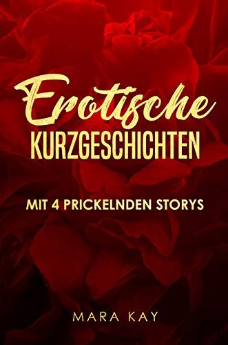 Erotische Kurzgeschichten Sexgeschichten Ab Unzensiert Amazon De