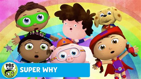 Super Why The Rainbow Song Pbs Kids Wpbs Serving Northern New