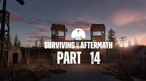 Lets Play Surviving The Aftermath Shattered Hope Dlc Part 14 Youtube