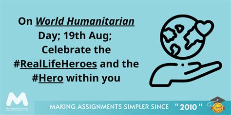 on world humanitarian day 19th aug celebrate the reallifeheroes and the hero within you