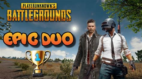 Playerunknowns Battlegrounds EPIC DUO YouTube
