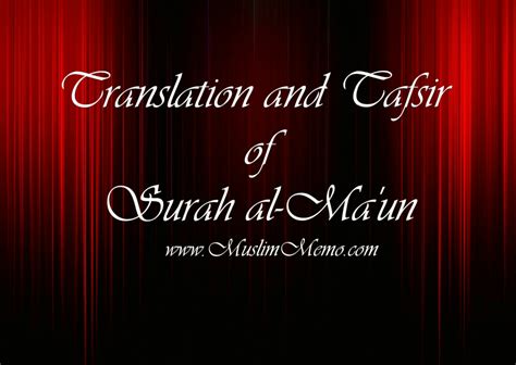 Translation And Tafsir Of Surah Al Maun Muslim Memo