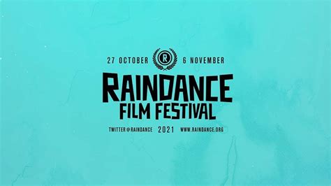 Raindance Film Festival 2021 Preview With Thomas Stoneham Judge Of