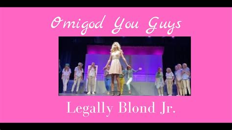 Omigod You Guys Elle Woods Legally Blonde Jr Youtube