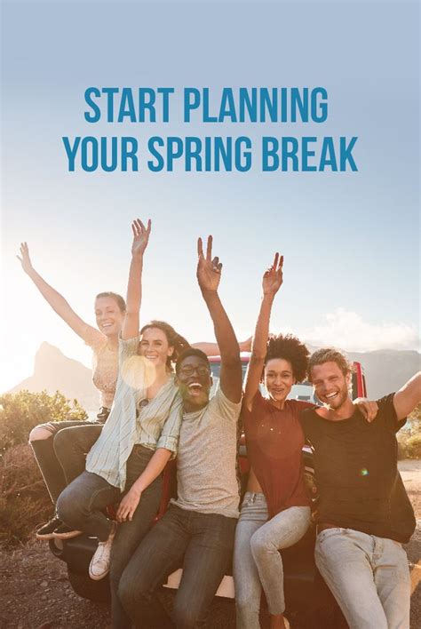 When Is Spring Break Dates Destinations And Details To Plan Your Trip