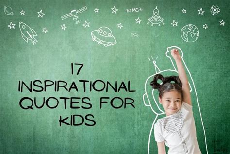 Inspiring Quotes For Kids About Life