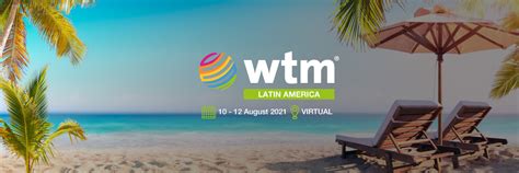 Wtm Latin America Virtual Exceeds All Expectations Of Rx Wtm Global Hub