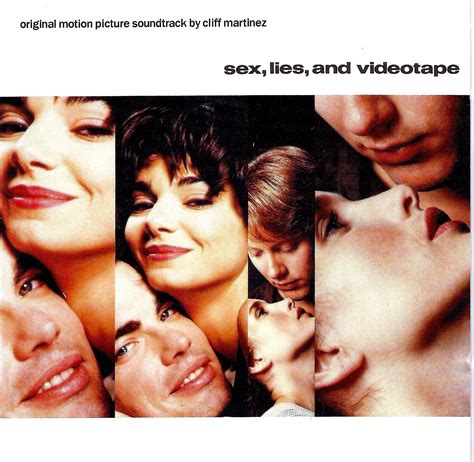 Sex Lies And Videotape Original Soundtrack Music By Cliff Martinez 1989