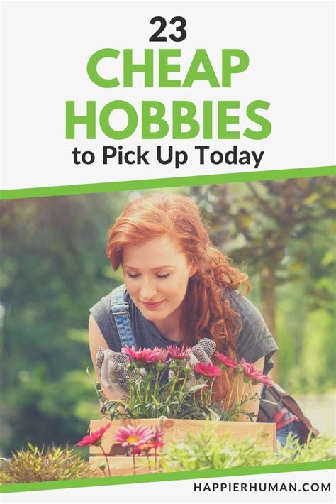 23 Cheap Hobby Ideas You Can Start Today Looking For Something To Do