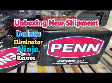 Unboxing New Shipment Daiwa Eliminator Ninjarevroscrossfire