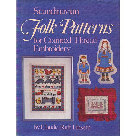 Scandinavian Folk Patterns For Counted Thread Embroidery By Claudia