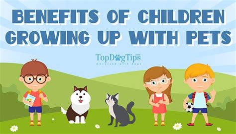 25 Benefits Of Kids Growing Up With Pets Infographic Pets For Children