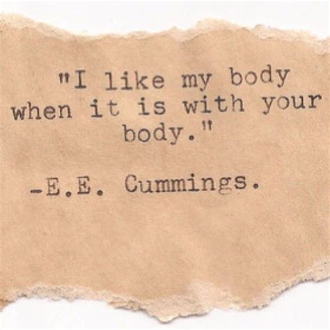 I Like My Body When It Is With Your Body Ee Cummings With