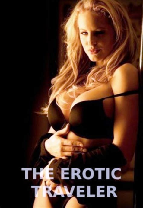 The Erotic Traveler Tv Series 2007 Imdb